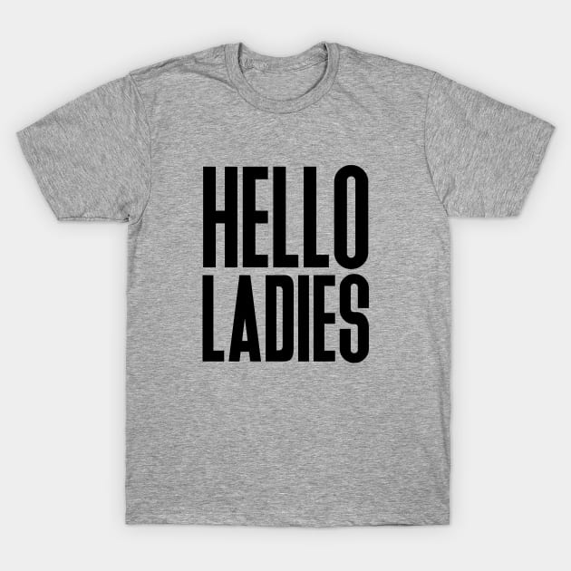 Hello ladies t shirt sale